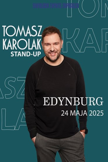 Tomasz Karolak: stand-up rockowo-gadany | Edynburg